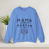 Coffee Lover Sweatshirt - Mama Needs Coffee (and a Manicure)