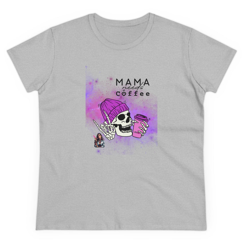 Mama Needs Coffee - Women's Midweight Cotton Tee