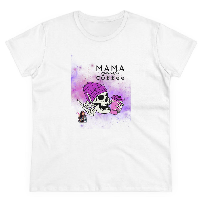 Mama Needs Coffee - Women's Midweight Cotton Tee