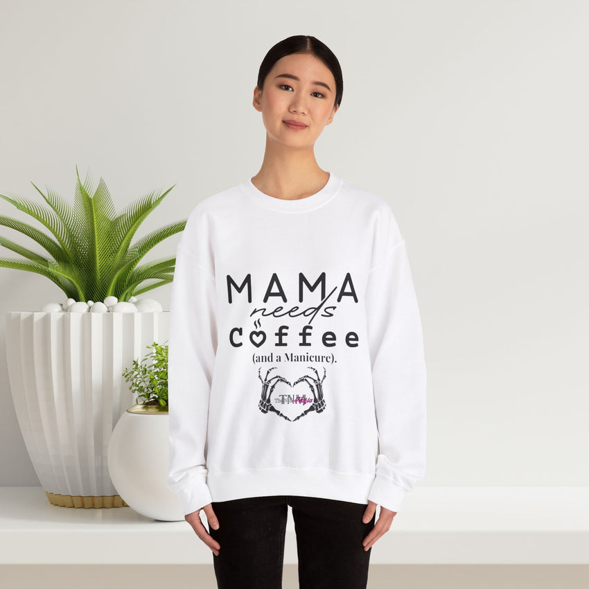 Coffee Lover Sweatshirt - Mama Needs Coffee (and a Manicure)