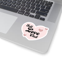 Self Love Club Kiss-Cut Stickers