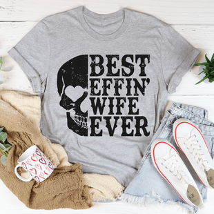 Best Wife Ever Skull T-Shirt