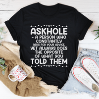 Askhole T-Shirt