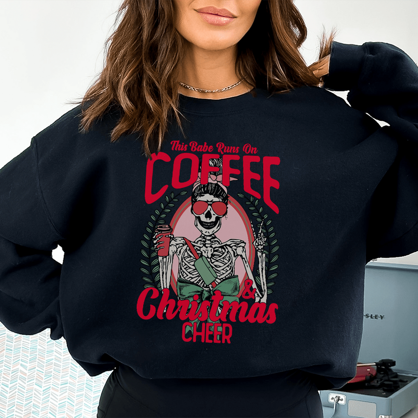 This Babe Runs On Coffee & Christmas Cheer Sweatshirt