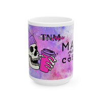 Mama Needs Coffee Ceramic Mug, (11oz, 15oz)