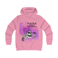 Mama Needs Coffee Girlie College Hoodie