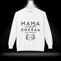 Every Mama Needs coffee and a manicure! Treat yourself to a Fleece Sweatshirt