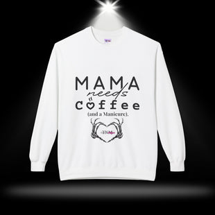 Every Mama Needs coffee and a manicure! Treat yourself to a Fleece Sweatshirt