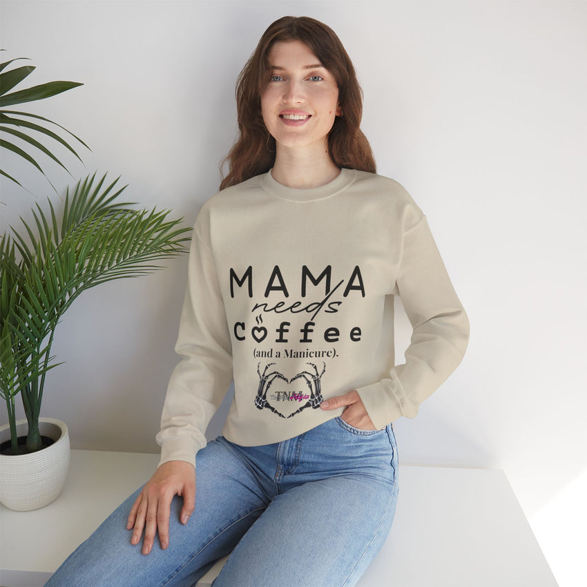 Coffee Lover Sweatshirt - Mama Needs Coffee (and a Manicure)