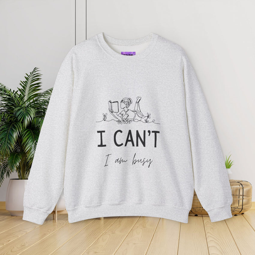 I cant I'm Busy Reading Lounge Sweatshirt - Unisex Heavy Blend™