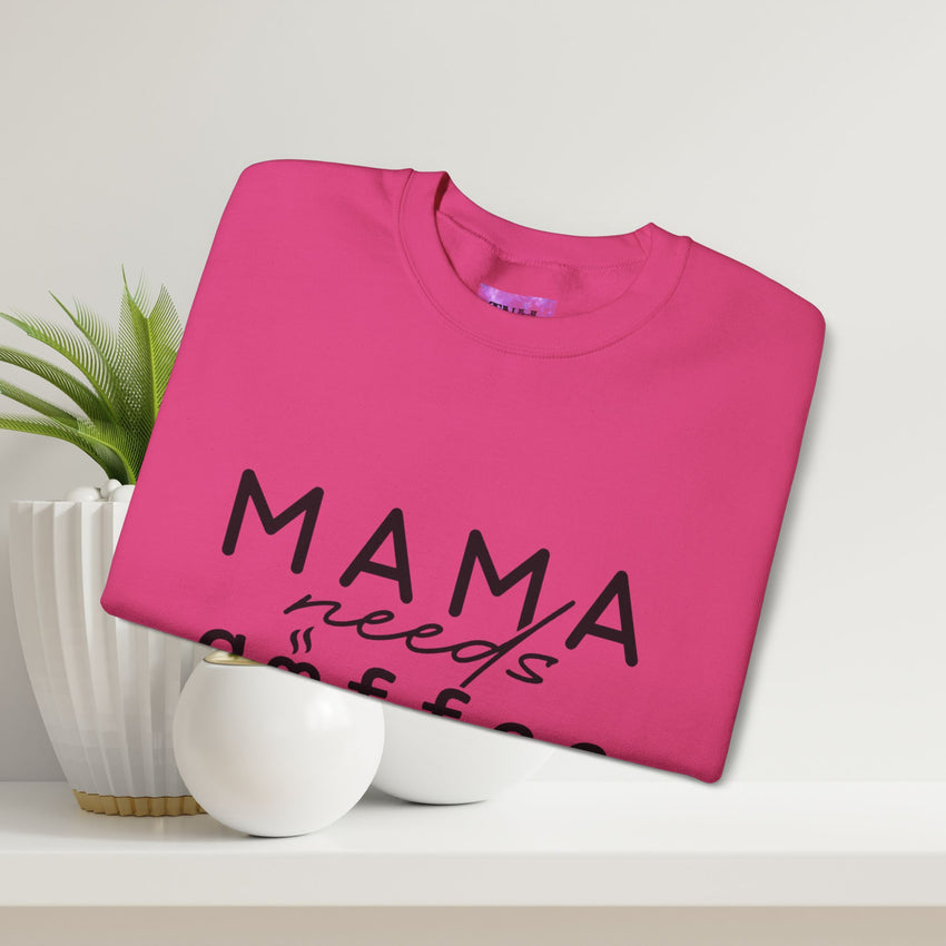 Coffee Lover Sweatshirt - Mama Needs Coffee (and a Manicure)